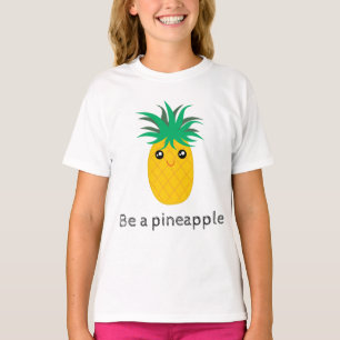 Seien Sie ein Ananas-Stand, der hoch ist, ist sü T-Shirt