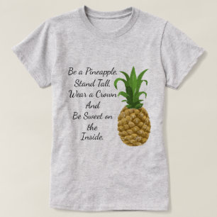Seien Sie ein Ananas-T - Shirt