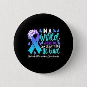Seien Sie ein Aquamariner Lila Kampf gegen Selbstm Button