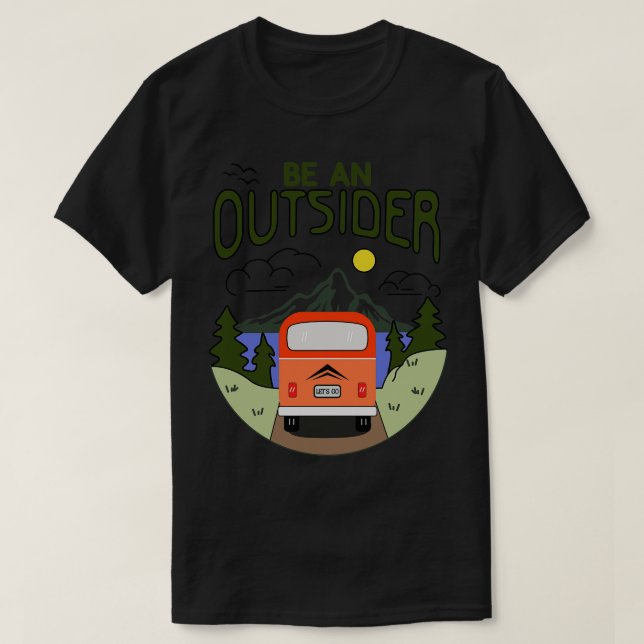 Seien Sie ein Außenseiter 1 T-Shirt (Design vorne)