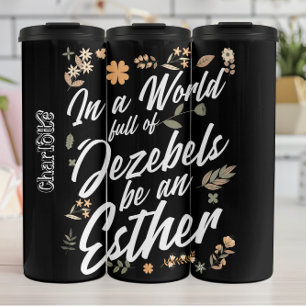 Seien Sie ein Christlicher Esther-Zitat-Grafik Thermosbecher