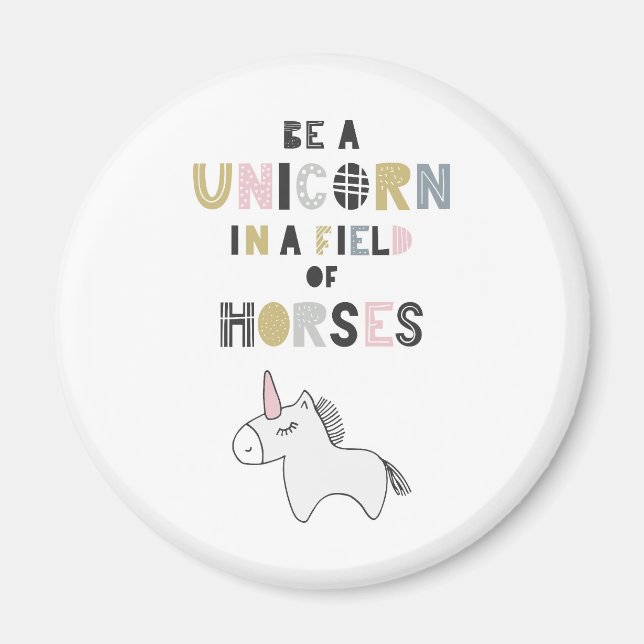 Seien Sie ein Einhorn auf einem Pferdefeld Magnet (Vorne)