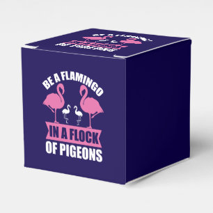Seien Sie ein Flamingo in einer Flock von Tauben-1 Geschenkschachtel