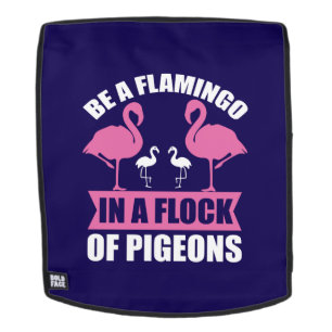 Seien Sie ein Flamingo in einer Schar von Tauben Rucksack