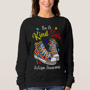 Seien Sie ein freundlicher, einsamer Autismus Bewu Sweatshirt