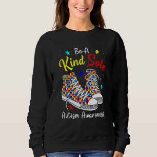 Seien Sie ein freundlicher, einsamer Autismus Bewu Sweatshirt