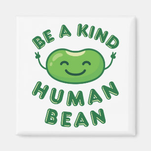 Seien Sie ein gesunder Mensch Bean Kawaii Niedlich Magnet
