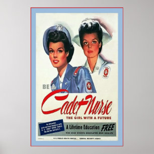 Seien Sie ein Kaddet Nurse ~ Vintage Krankenschwes Poster