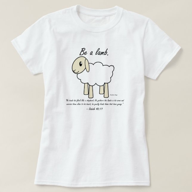 "Seien Sie ein Lamm-" Shirt (Design vorne)