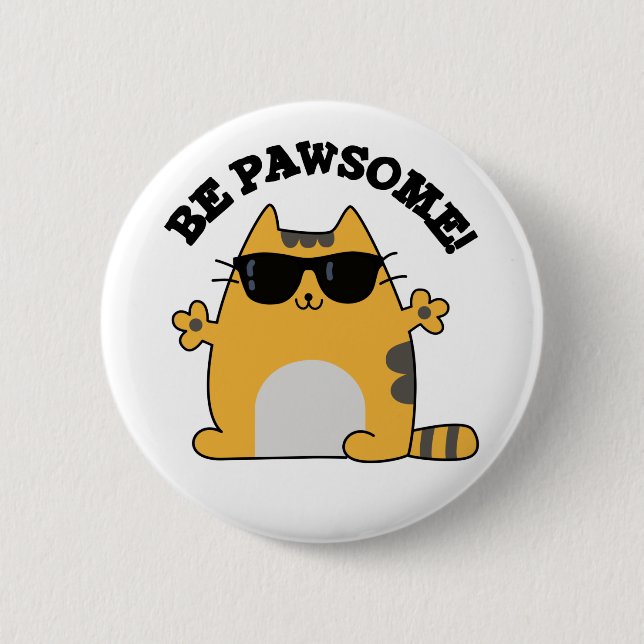 Seien Sie ein lustiger Phantastischer Cat Pun Button (Vorderseite)
