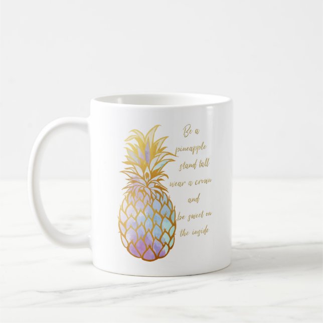"Seien Sie eine Ananas-" Kaffee-Tasse Kaffeetasse (Links)