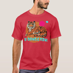 Seien Sie eine gefährliche Tiger-Illustration Mode T-Shirt