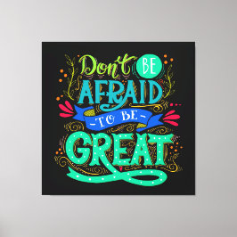 Seien Sie eine großartige Leinwand