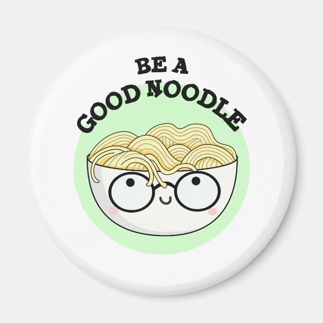 Seien Sie eine gute Noodle Funny Bowl of Noodle Pu Magnet (Vorne)