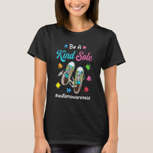 Seien Sie eine nette Autismus Schuhe Autismus Bewu T-Shirt