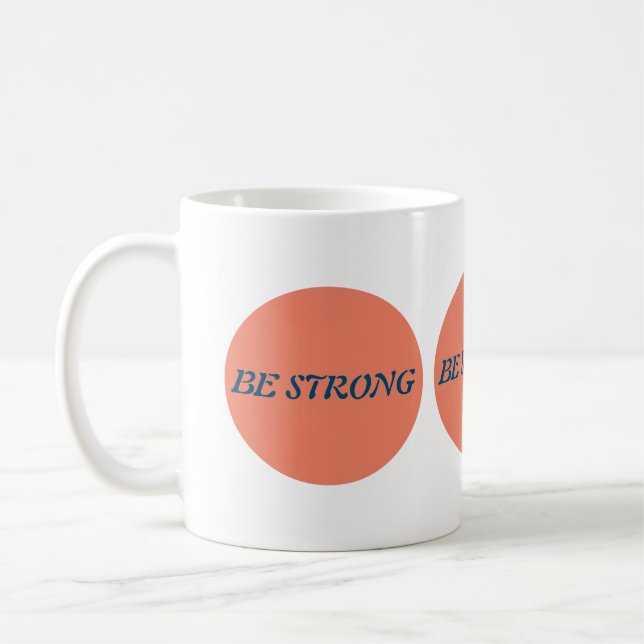 Seien Sie eine starke Tasse (Links)