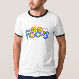 Seien Sie engagiert, motiviert und "Don't lose Foc T-Shirt