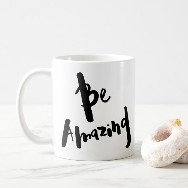 "Seien Sie fantastische" - Inspirational Tasse (Mit Donut)