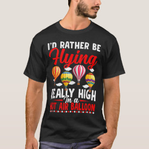 Seien Sie fliegender Heißluftballon Reitballons E T-Shirt