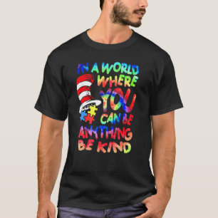 Seien Sie freundlich Autismus AwarenessArzt Lehrer T-Shirt