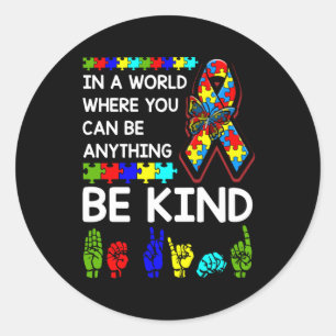 Seien Sie freundlich Autismus Bewusstsein ASL Mama Runder Aufkleber