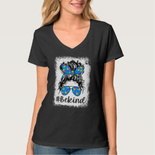 Seien Sie freundlich, Bun Autismus Bewusstsein Mam T-Shirt