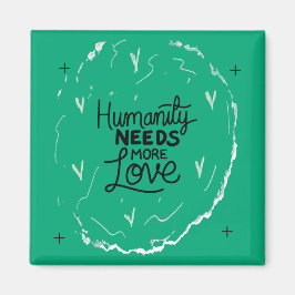 Seien Sie freundlich Erinnerung Design Magnet