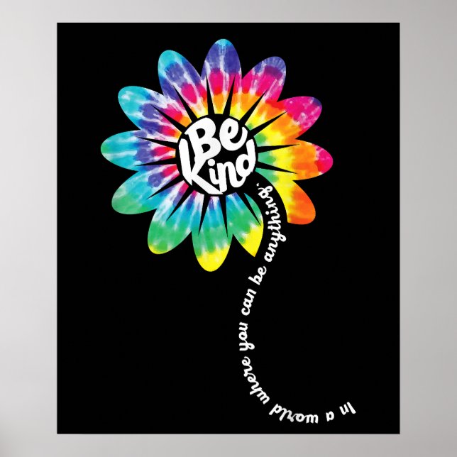 Seien Sie freundlich Groovy Gefärbte Krawatte Blum Poster (Vorne)