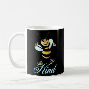 Seien Sie freundlich Inspiration Honey Bee Bumbl Kaffeetasse