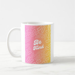 Seien Sie freundlich inspiriert Kaffeetasse