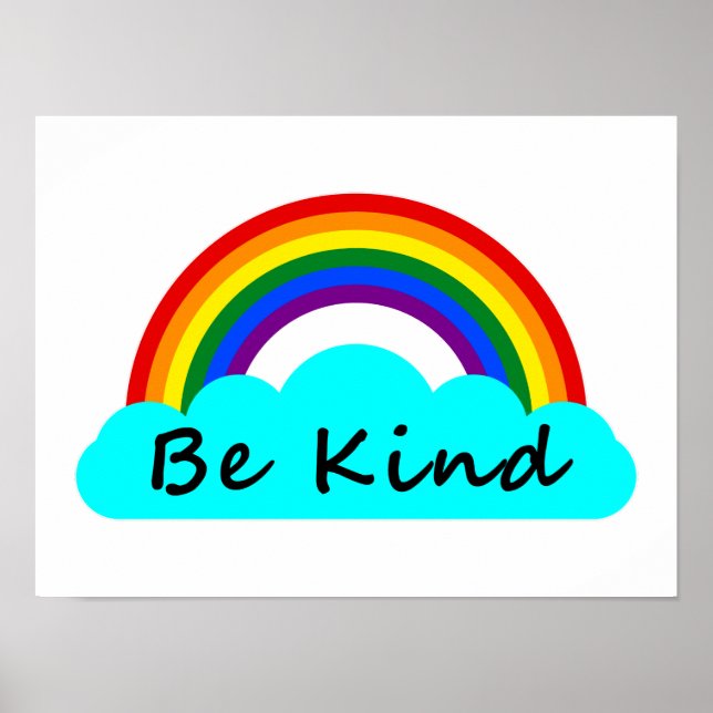 Seien Sie freundlich - LGBT-Regenbogen Poster (Vorne)