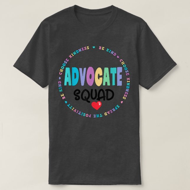 Seien Sie freundlich mit Autismus Advocate Squad S T-Shirt (Design vorne)
