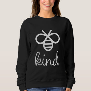 Seien Sie freundlich Niedliche Hummeln Adorable Ni Sweatshirt