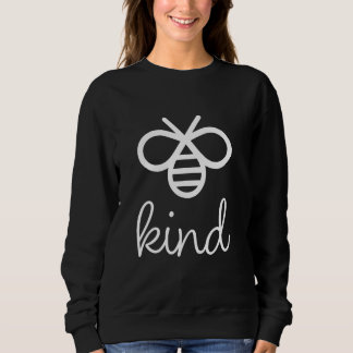 Seien Sie freundlich Niedliche Hummeln Adorable Ni Sweatshirt