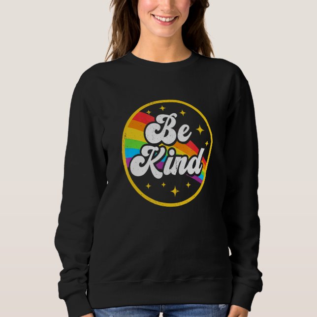 Seien Sie freundlich Rainbow Gay Gbt Pride Allily  Sweatshirt (Vorderseite)