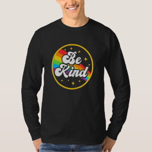 Seien Sie freundlich Rainbow Gay Gbt Pride Allily T-Shirt