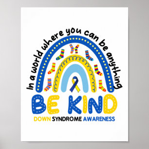 Seien Sie freundlich Rainbow World Down Syndrome A Poster