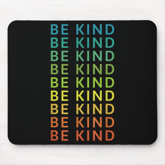 Seien Sie freundlich Regenbogen Inspiration Grafik Mousepad (Vorne)