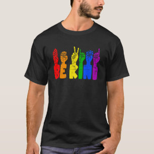 Seien Sie freundlich signierter LGBT-Flag-Gay Prid T-Shirt