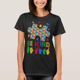 Seien Sie freundlich Signsprache ASL Puzzle Autism T-Shirt