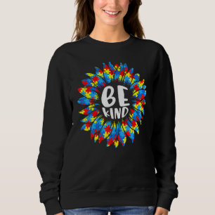 Seien Sie freundlich Sonnenblumenpuzzle Piece Auti Sweatshirt