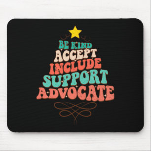 Seien Sie freundlich und akzeptieren Sie Weihnacht Mousepad