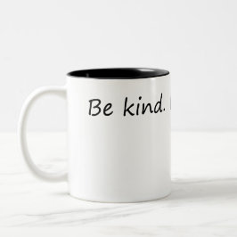 Seien Sie freundlich und kostenlos - inspirierende Zweifarbige Tasse