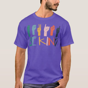 Seien Sie freundlich und sprechen Sie als Sprachle T-Shirt