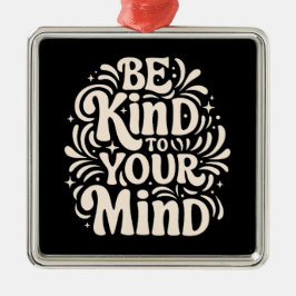 Seien Sie freundlich, Zitate 80er groovy Retro sch Ornament Aus Metall