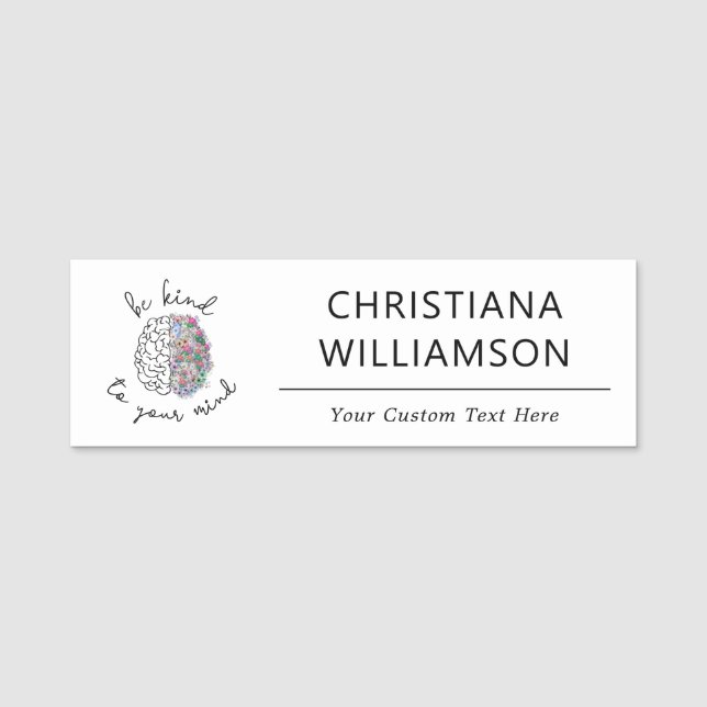 Seien Sie freundlich zu Ihrem Geist, wie das Gehir Namensschild (Vorderseite)