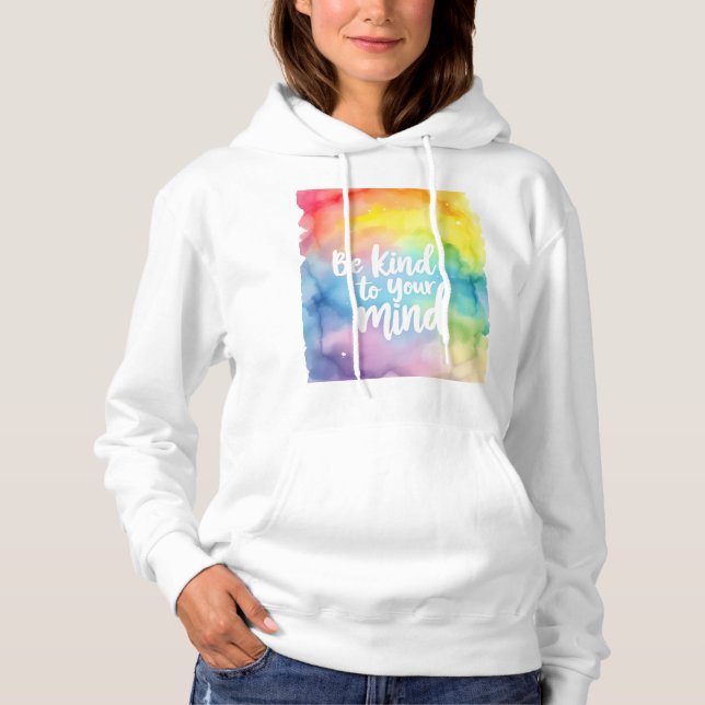 Seien Sie freundlich zu Ihrem Verstand Hoodie (Vorderseite)