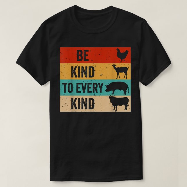 Seien Sie freundlich zu jeder Art lustige Veganer  T-Shirt (Design vorne)