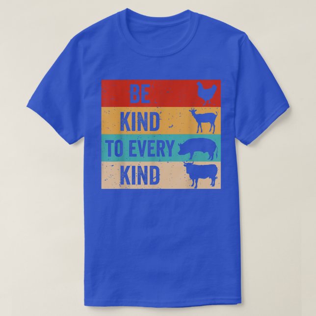 Seien Sie freundlich zu jeder Art lustige Veganer  T-Shirt (Design vorne)