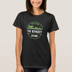 Seien Sie freundlich zu jeder Art Veganen vegetari T-Shirt